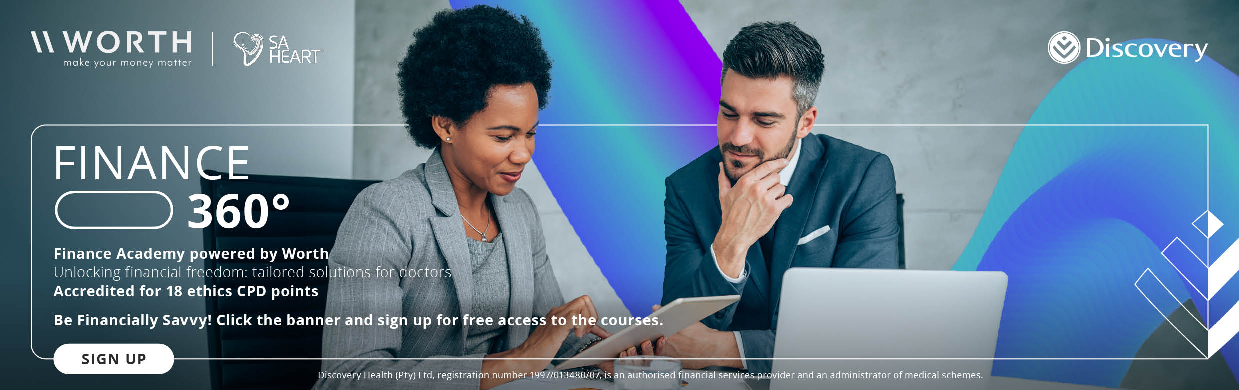 Finance 360° — Finance Academy powered by Worth, in association with Discovery and SA Heart