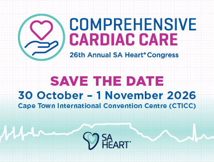 Comprehensive Cardiac Care — 26th Annual SA Heart Congress. Save the Date: 30 October – 1 November 2026, Cape Town International Convention Centre (CTICC)